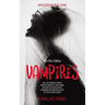 Vampires: Monsters of True Crime: Real-Life Horror Stories