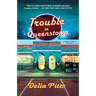Trouble in Queenstown: A Mystery