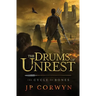 The Drums of Unrest