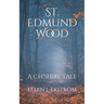 St. Edmund Wood