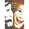 Acting: The First Six Lessons