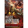 Project Hyperion (A Kaiju Thriller)