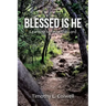 Blessed Is He: Learning to Trust the Lord