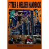Fitter & Welder Handbook: Piping Fitter and Welder Handbook