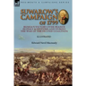 Suwarow's Campaign of 1799: Russia's Victory Over France in Italy & Switzerland During the War of the Second Coalition