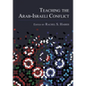 Teaching the Arab-Israeli Conflict