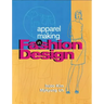 Apparel Making in Fashion Design