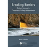 Breaking Barriers: Student Success in Community College Mathematics