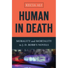 Human in Death: Morality and Mortality in J. D. Robb's Novels