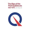 The Rise of the Parti Québécois, 1967-1976