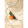 The Fruit That Cracked the Stone