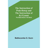 The Instruction of Ptah-Hotep and the Instruction of Ke'Gemni; The Oldest Books in the World