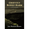 Grievous Bodily Harm: A Toni Day Mystery