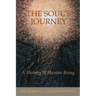 The Soul's Journey: A History of Human Being