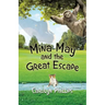 Mina May and the Great Escape