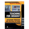 Teaching for Dissent: Citizenship Education and Political Activism
