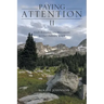 Paying Attention Ii: God's Extraordinary Movements in Our Ordinary World