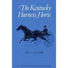 The Kentucky Harness Horse