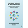 Culturally Inclusive Instructional Design: A Framework and Guide to Building Online Wisdom Communities
