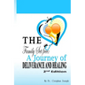 The Family Set Free: A Journey of Deliverance and Healing