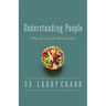 Understanding People: Why We Long for Relationship