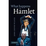 What Happens in Hamlet