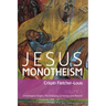 Jesus Monotheism