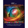 ABC's of Brain Compatible Learning