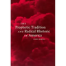 The Prophetic Tradition and Radical Rhetoric in America