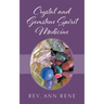 Crystal and Gemstone Spirit Medicine