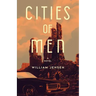 Cities of Men