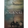 Grandfather's Journal: A Grandson's Journey into His Grandfather's Life