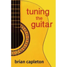 Tuning the Guitar: the science and the art