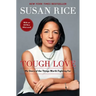 Tough Love: My Story of the Things Worth Fighting for