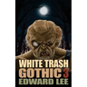 White Trash Gothic 3
