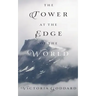 The Tower at the Edge of the World