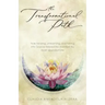 The Transformational Path: How Healing, Unlearning, and Tuning into Source Helped Me Manifest My Most Abundant Life