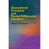 Generalized Functions and Partial Differential Equations