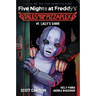 Lally's Game: An Afk Book (Five Nights at Freddy's: Tales from the Pizzaplex #1)