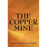 The Copper Mine