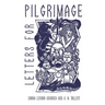 Letters for Pilgrimage: Lenten Meditations for Teen Girls
