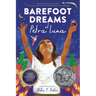 Barefoot Dreams of Petra Luna