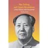 Mao Zedong and China's Revolutions: A Brief History with Documents