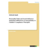 Personality Traits and Social Influence: Individual Differences in Susceptibility to Cialdini's Compliance Principles