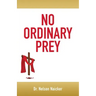 No Ordinary Prey