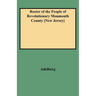 Roster of the People of Revolutionary Monmouth County [New Jersey]