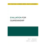 Evaluation for Guardianship