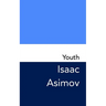 Youth: Original and Unabridged