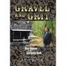 Gravel and Grit: A White Boyhood in the Segregated South