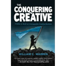 The Conquering Creative: 9 Shifts to Build an Unstoppable Creative Business